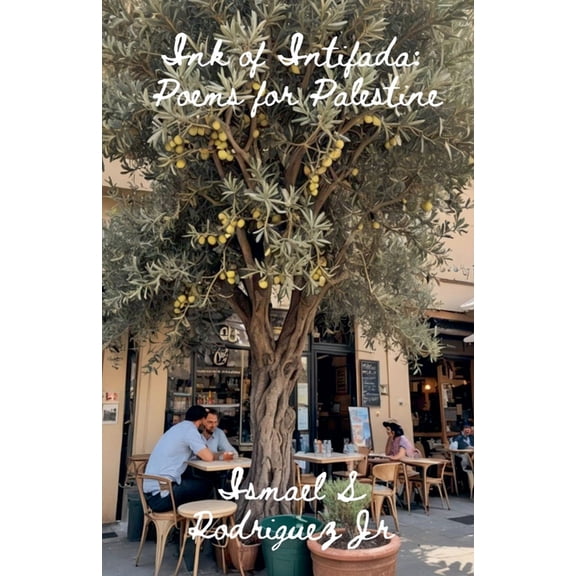 Ink of Intifada: Poems for Palestine, (Paperback)