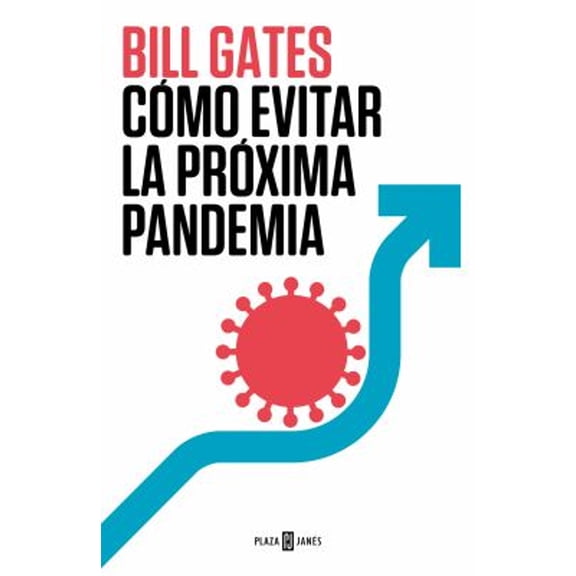 Pre-Owned Cmo Evitar La Prxima Pandemia / How to Prevent the Next Pandemic (Hardcover) by Bill Gates