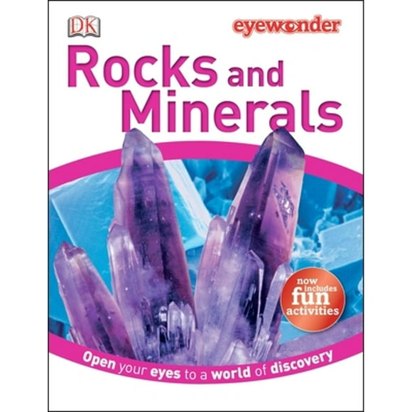 Pre-Owned Eye Wonder: Rocks and Minerals: Open Your Eyes to a World of Discovery (Hardcover 9781465415592) by DK