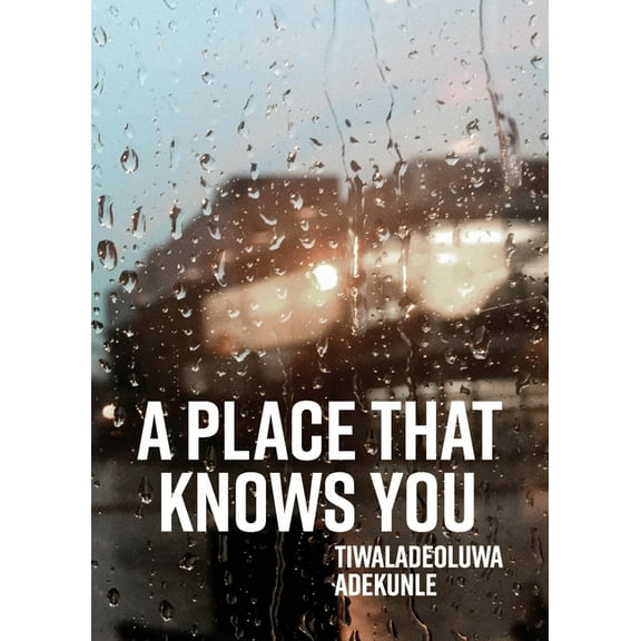 A Place That Knows You, (Paperback)