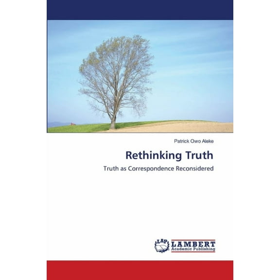 Rethinking Truth (Paperback)