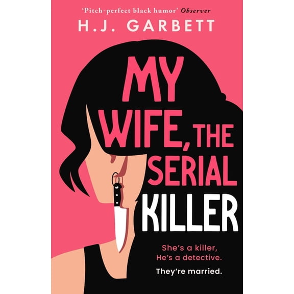 My Wife, the Serial Killer, (Paperback)