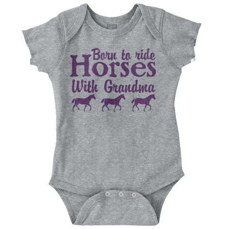 

Born To Ride Horses With Grandma Romper Boys or Girls Infant Baby Brisco Brands NB