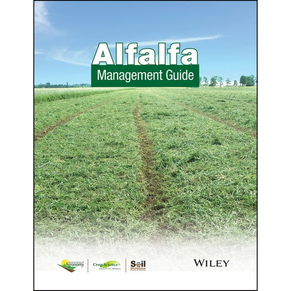 Asa, Cssa, and Sssa Books Alfalfa Management Guide, (Paperback)