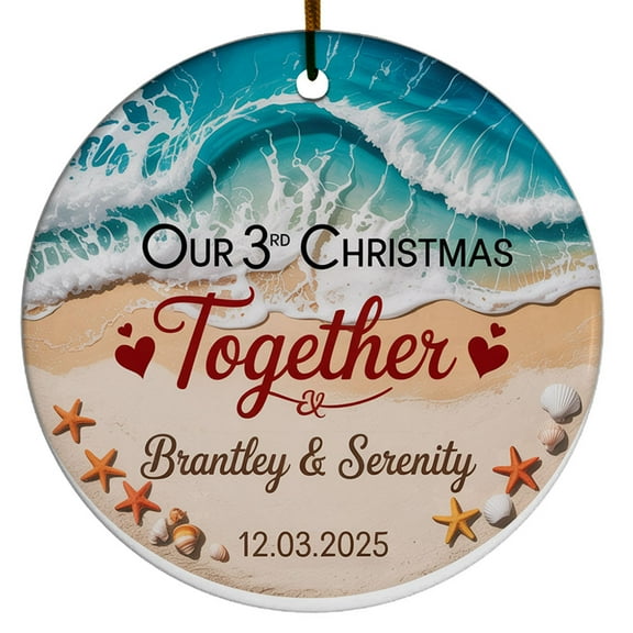 Customized Date & Name Couple Christmas Ornament - 2025, Ornament Our 3rd Christmas Together Gift for Dating Anniversary, Circle Christmas Ornament, Xmas 2025 Keepsake, Unique Gift
