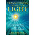 thumbnail image 1 of Transcending the Speed of Light: Consciousness, Quantum Physics, and the Fifth Dimension, 1 of 2