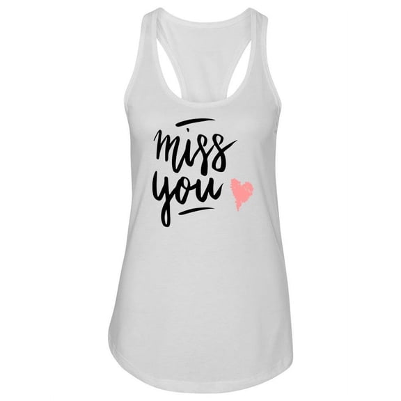 Miss You Calli Design Tank Women -Image by Shutterstock, Female Small