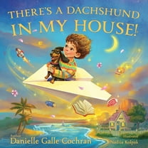 There's a Dachshund in My House!, (Paperback)