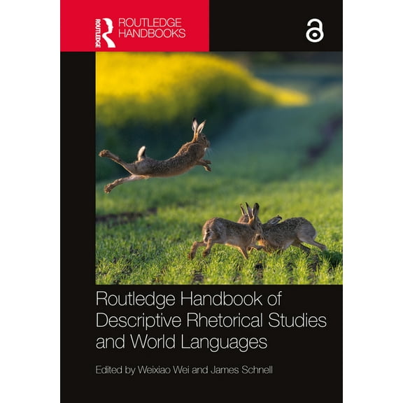 Routledge Handbook of Descriptive Rhetorical Studies and World Languages, (Paperback)