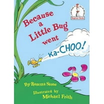 Because a Little Bug Went Ka-Choo! (Hardcover)