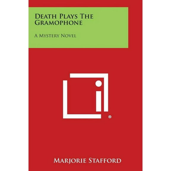 Death Plays the Gramophone: A Mystery Novel