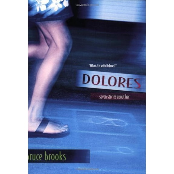 Pre-Owned Dolores: Seven Stories About Her (Paperback) 0060540621 9780060540623
