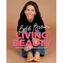 Pre-Owned Bobbi Brown Living Beauty (Paperback) 0446581291 9780446581295