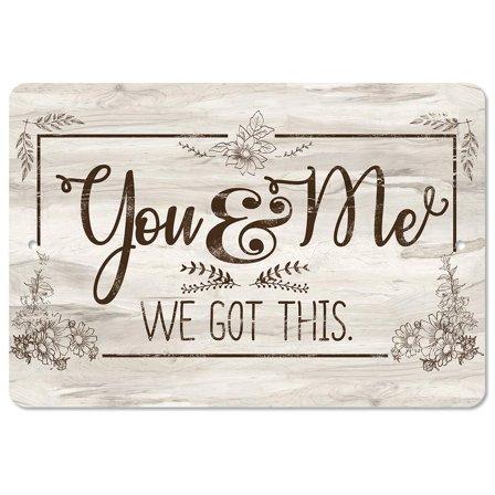 Metal Sign - You & Me We Got This - Durable Metal Sign - Use Indoor/Outdoor - Makes a Great Couples, Wedding, Anniversary Gift Under $20 (8" x 12")