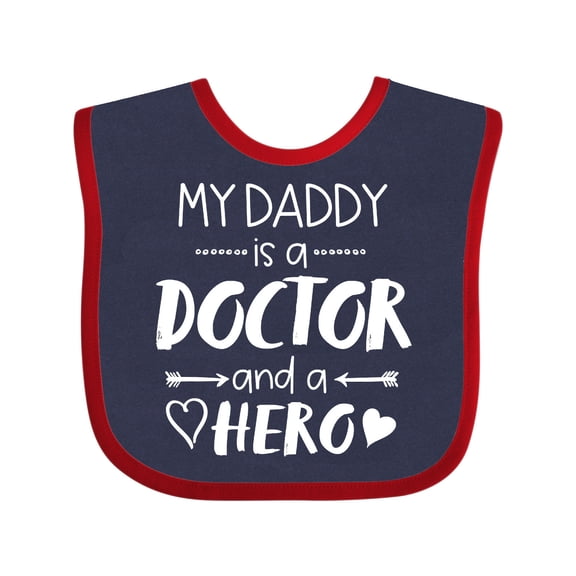 Inktastic My Daddy is a Doctor and a Hero Boys or Girls Baby Bib
