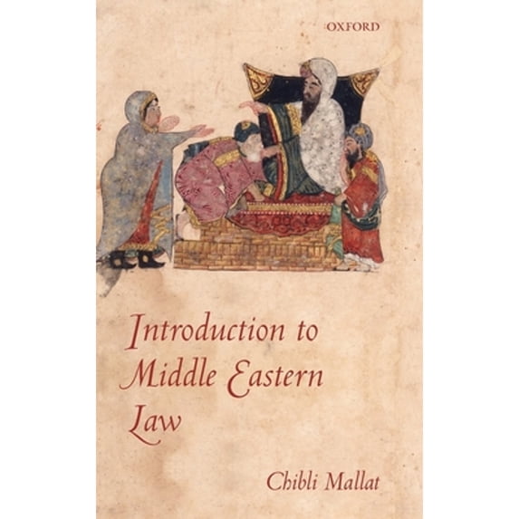 Pre-Owned Introduction to Middle Eastern Law (Hardcover) by Chibli Mallat