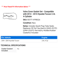thumbnail image 2 of Valve Cover Gasket Set - Compatible with 2014 - 2015 Hyundai Tucson 2.4L 4-Cylinder, 2 of 2