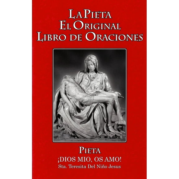 LA PIETA, EL ORIGINAL LIBRO DE ORACIONES - LETRA GRANDE