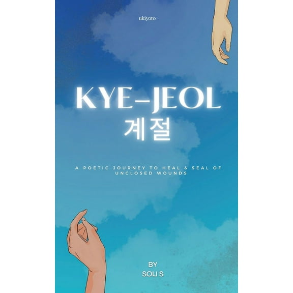 Kye-Jeol, (Paperback)