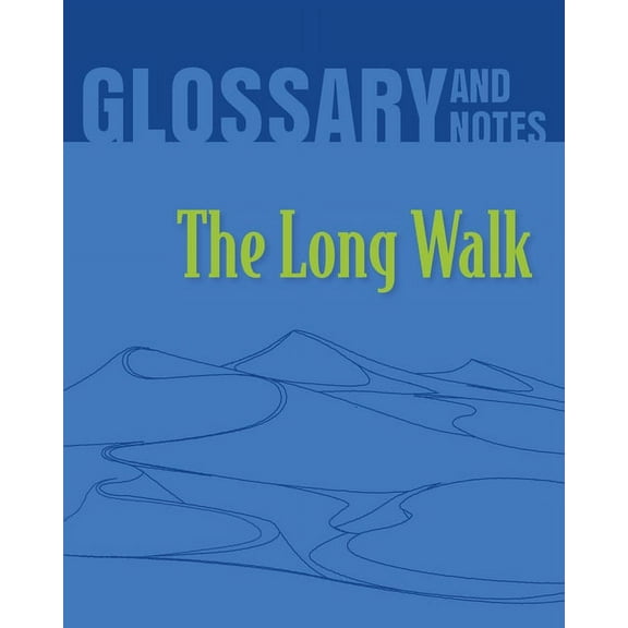 The Long Walk Glossary and Notes (Paperback)