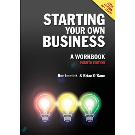 Starting Your Own Business : A Workbook (4e) (Paperback)