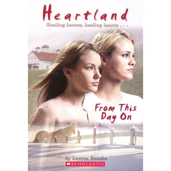 Heartland #19: From This Day on : From This Day on