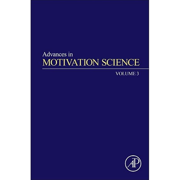 Advances in Motivation Science Advances in Motivation Science: Volume 3, Book 3, (Hardcover)