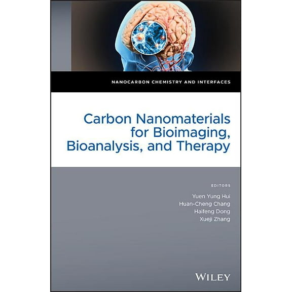 Nanocarbon Chemistry and Interfaces: Carbon Nanomaterials for Bioimaging, Bioanalysis, and Therapy (Hardcover)