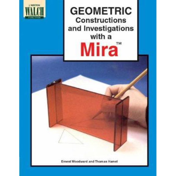 Pre-Owned Geometric Constructions and Investigations with a Mira (Paperback) 0825121736 9780825121739