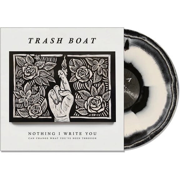 Trash Boat - Nothing I Write You Can Change What You'Ve Been Through - Music & Performance - Vinyl