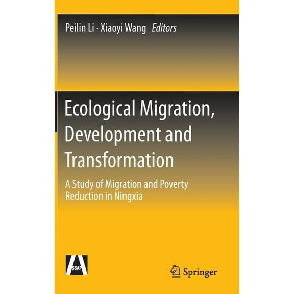 Ecological Migration, Development and Transformation: A Study of Migration and Poverty Reduction in Ningxia, (Hardcover)