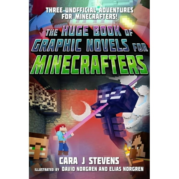 The Huge Book of Graphic Novels for Minecrafters: Three Unofficial Adventures (Paperback)