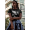 thumbnail image 5 of How Strong We Are Unisex T-Shirt - Black w/ White [S], 5 of 6