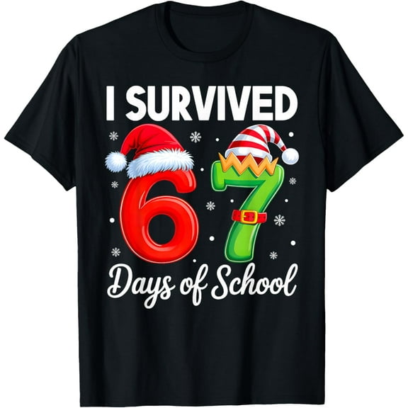 I Survived 67 Days of School Six Seven 6 7 Meme Christmas T-Shirt- American fashion hot selling casual retro high quality 100% cotton T-shirt 1 piece- American fashion hot selling casual retro high