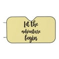 thumbnail image 7 of Fotbe Let The Adventure Begin1 Car Windshield Sunshade | Sun Visor Protector Front Window Shade, Keeps Out UV Rays, Keeps Your Vehicle Cool-Small, 7 of 7