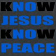 thumbnail image 3 of CafePress - Know JESUS Know PEACE Maternity Dark T Shirt - Maternity Dark T-Shirt, 3 of 4