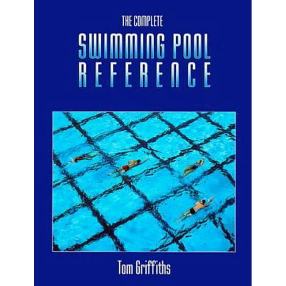 Pre-Owned The Complete Swimming Pool Reference (Paperback)