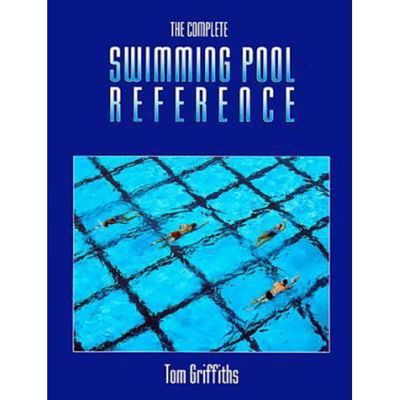Pre-Owned The Complete Swimming Pool Reference (Paperback)