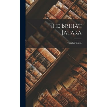 The Brihat Jataka (Hardcover)