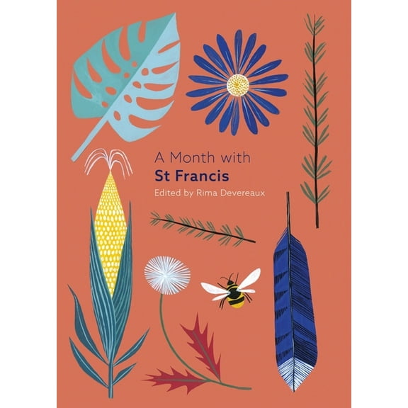 A Month with A Month with St Francis, (Paperback)