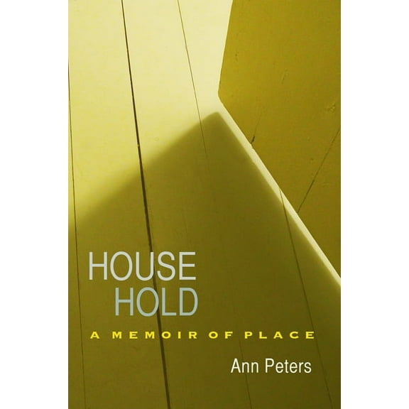 House Hold: A Memoir of Place, (Hardcover)