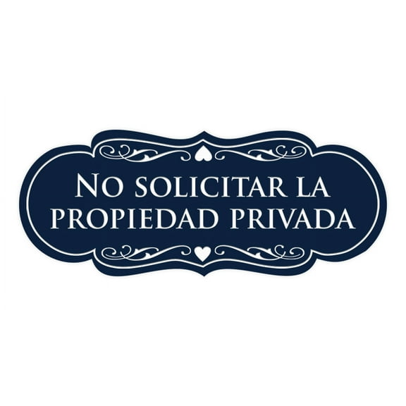 Designer Spanish No solicitar la propiedad privada Sign (Navy Blue / White) - Large