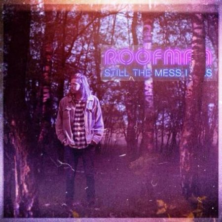 Still the Mess I Was (LP)