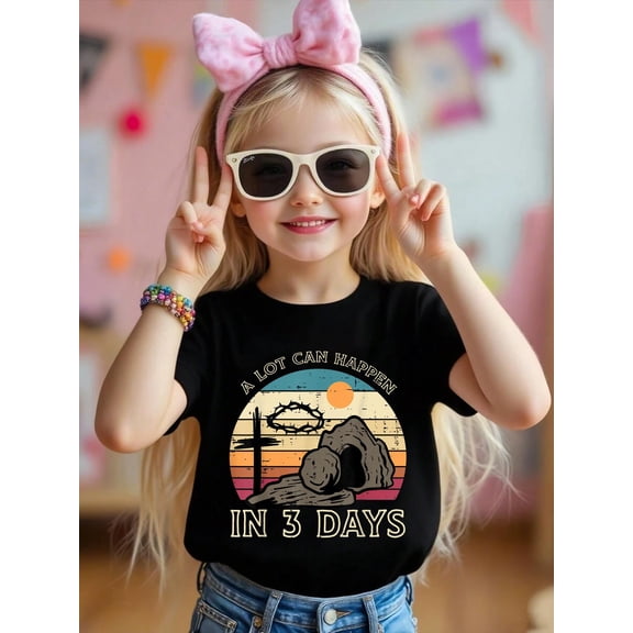 A Lot Can Happen In 3 Days Easter Religious Women Men Kids T-Shirt Graphic T-shirts for boys and girls