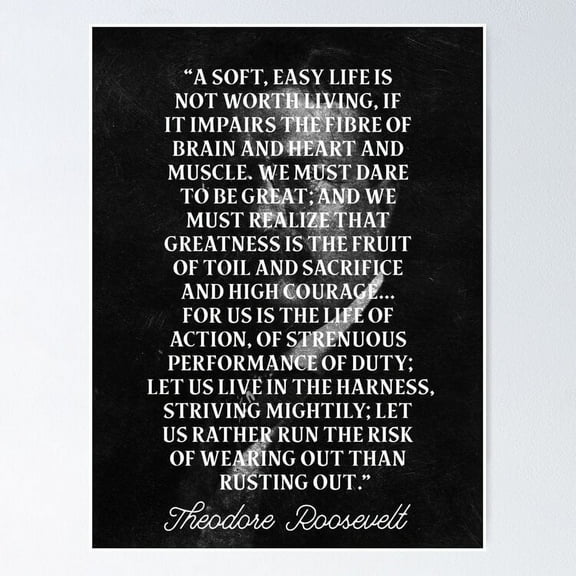 Theodore Roosevelt 'Dare to be great' Quote UNFRAMED Poster, 8x12