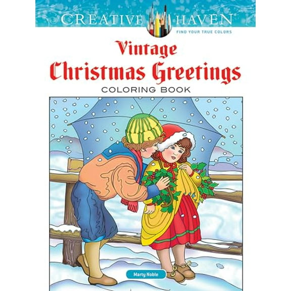 Pre-Owned Creative Haven Vintage Christmas Greetings Coloring Book (Paperback) 0486791890 9780486791890