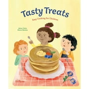 Tasty Treats: Easy Cooking for Children (Hardcover)