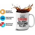 thumbnail image 4 of Progammer Mug White 15oz - Coding All Night - Programmer Debugging Science Coding Geek Nerd HTML Code, 4 of 7