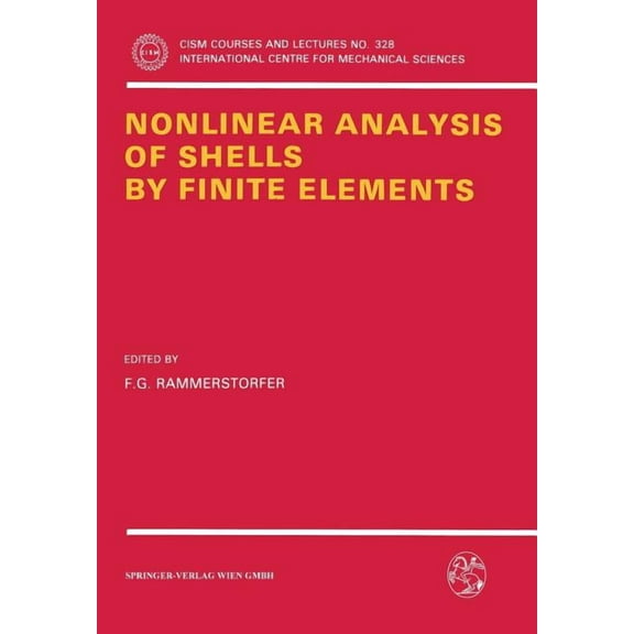 CISM International Centre for Mechanical Nonlinear Analysis of Shells by Finite Elements, Book 328, (Paperback)