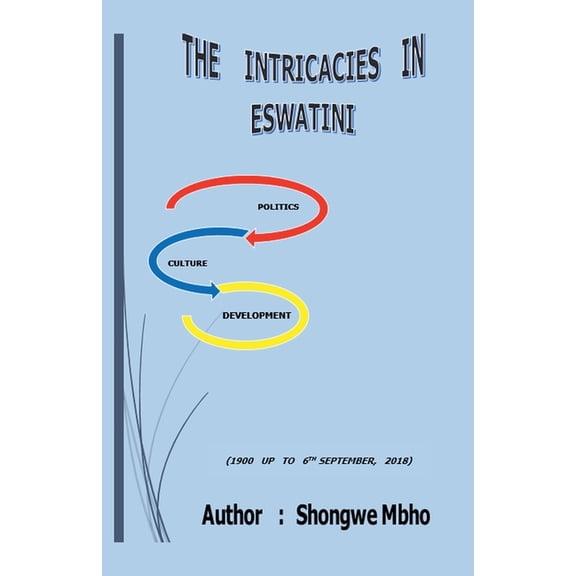 The intricacies in eswatini, (Paperback)